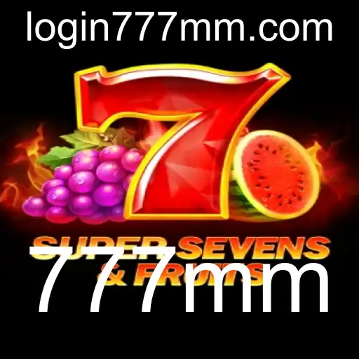 Descubra o Universo de 7SuperSevensFruits e a Emoção do 777mm