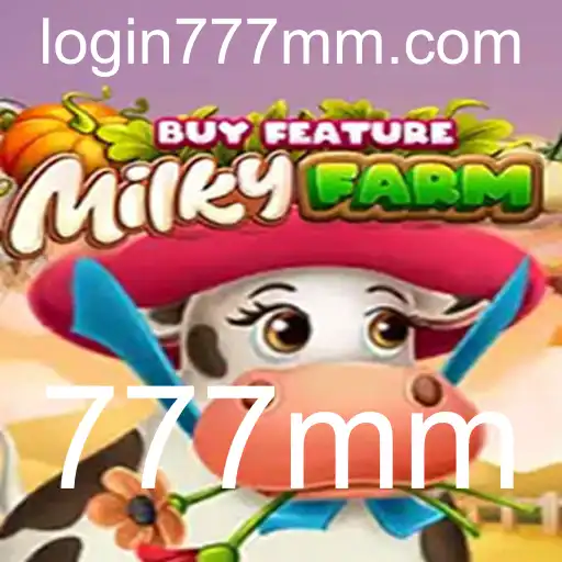 Descubra o Mundo de MilkyFarmBuyFeature: A Emoção dos Cassinos com 777mm!