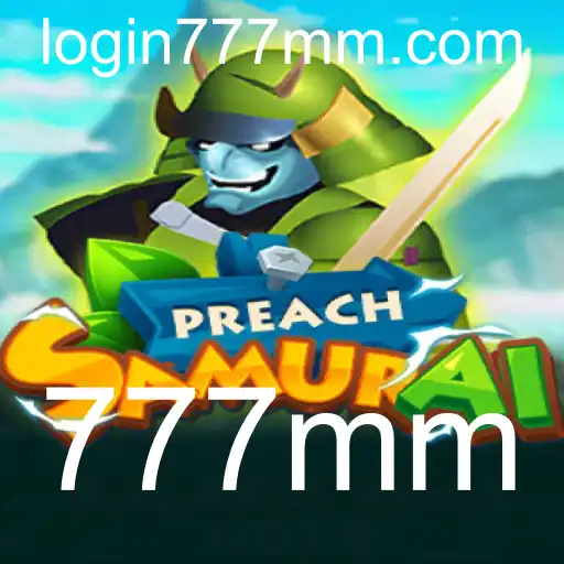 Explorando o Universo de PreachSamurai: O Jogo Que Encanta Com 777mm